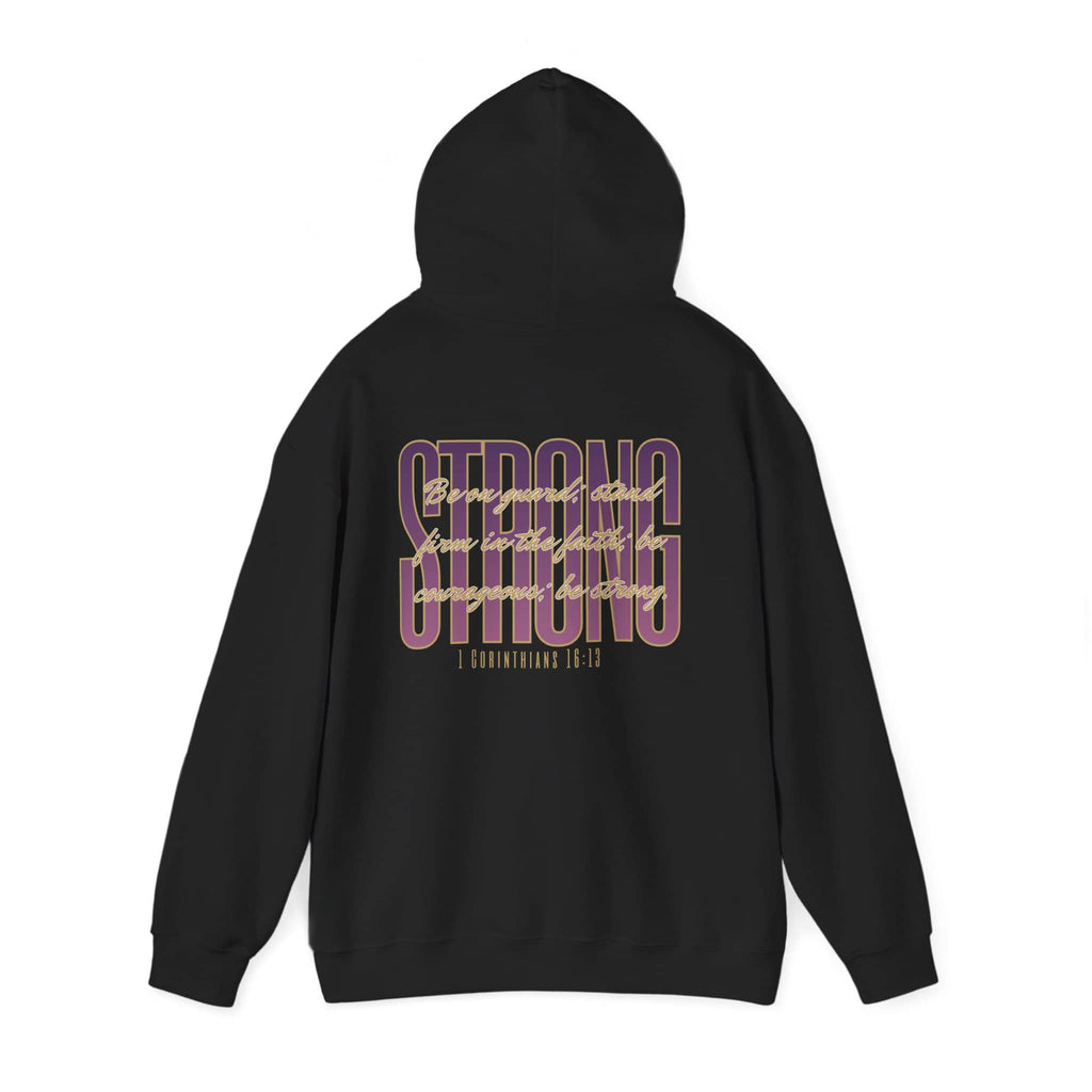 Back view of black Strong and Courageous Bible verse hoodie featuring 1 Corinthians 16:13 in vibrant lettering