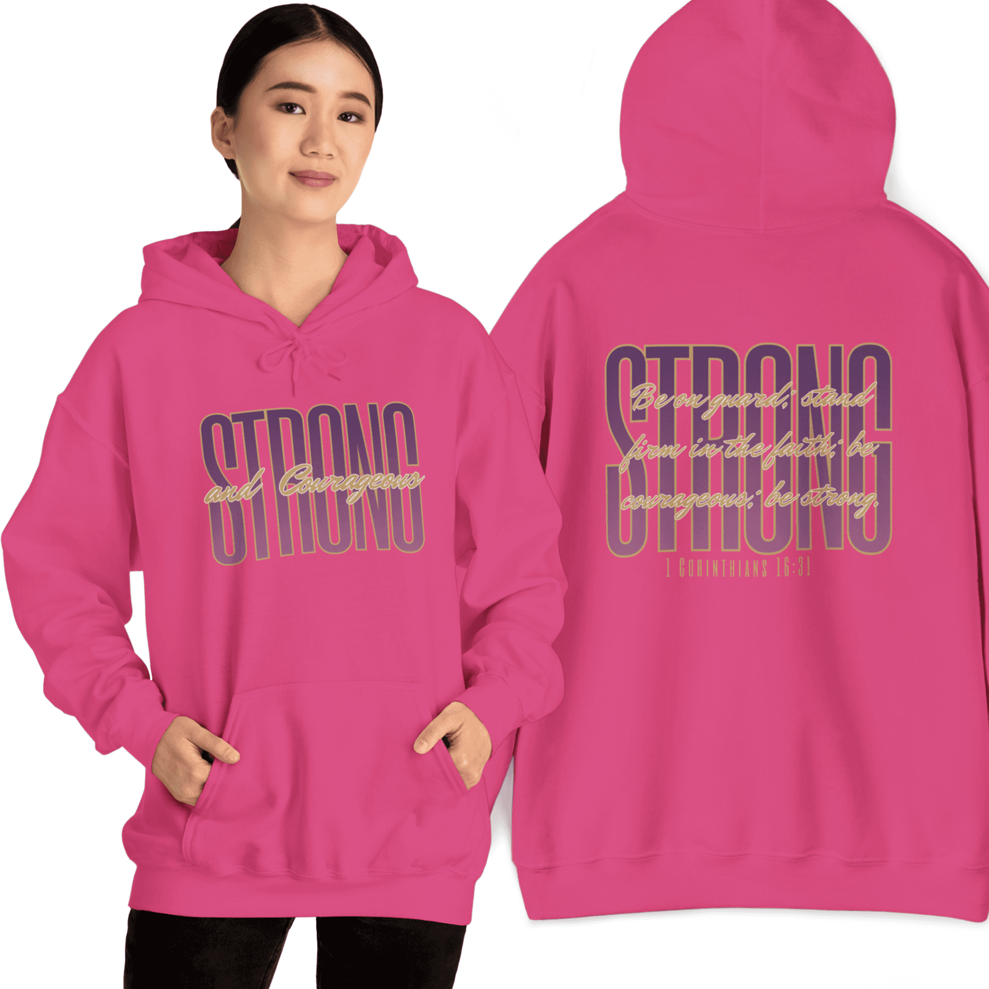 Hoodie featuring Strong and Courageous Bible verse in pink, front view with graphic design