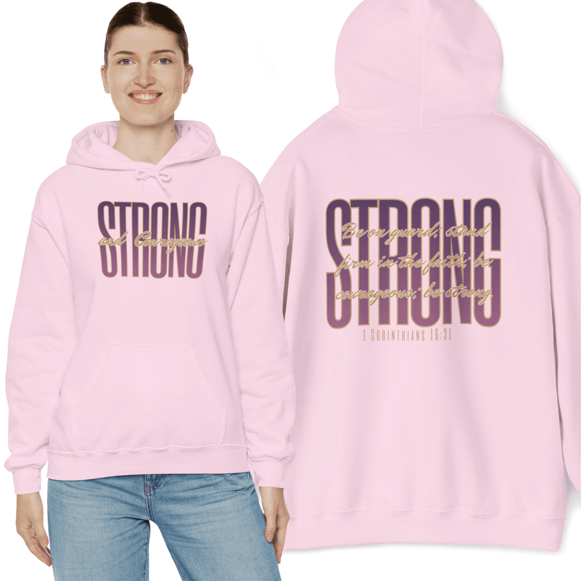 Hoodie featuring Strong and Courageous Bible verse, pink color, front and back view design