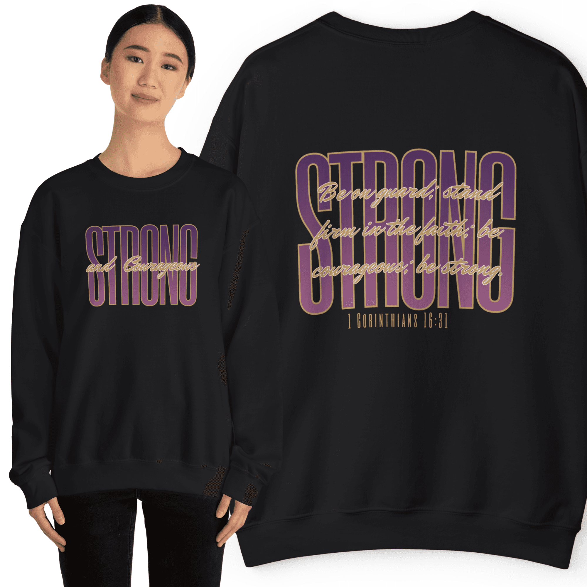 Black Strong And Courageous Bible Verse Sweatshirt with front and back design showcasing inspiring message