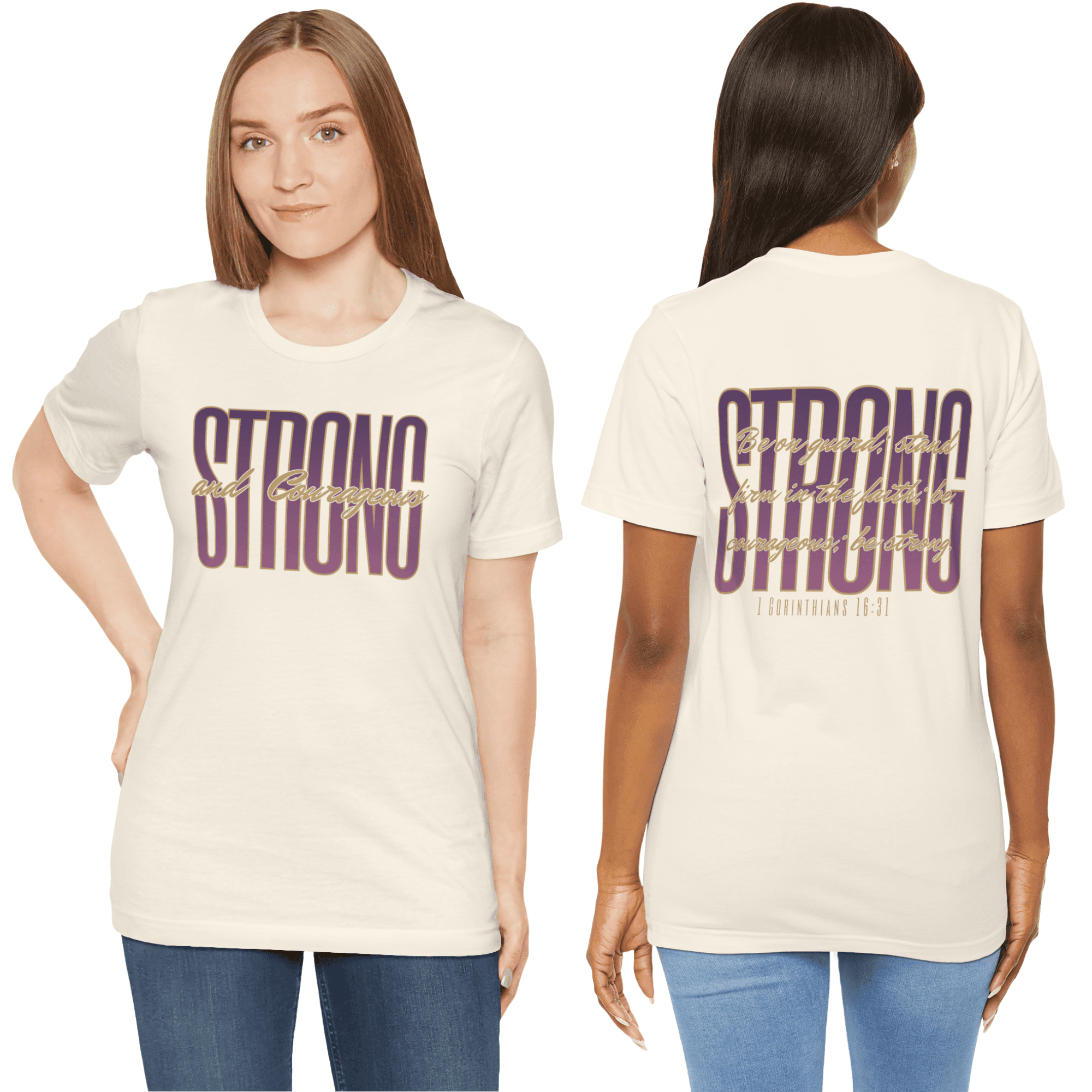 Strong and Courageous Christian t-shirt in cream with bold lettering for inspirational wear