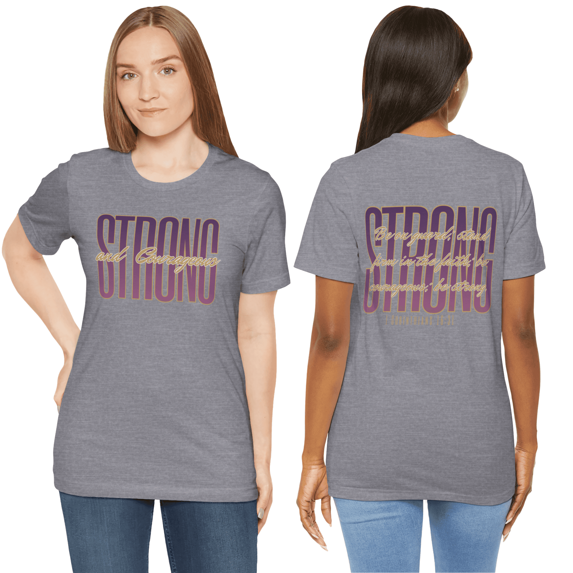 Strong and Courageous Christian t-shirt in gray featuring inspirational front and back designs