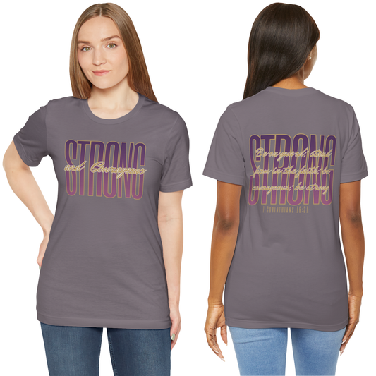 Strong and Courageous Christian t-shirt in gray with bold lettering on front and back