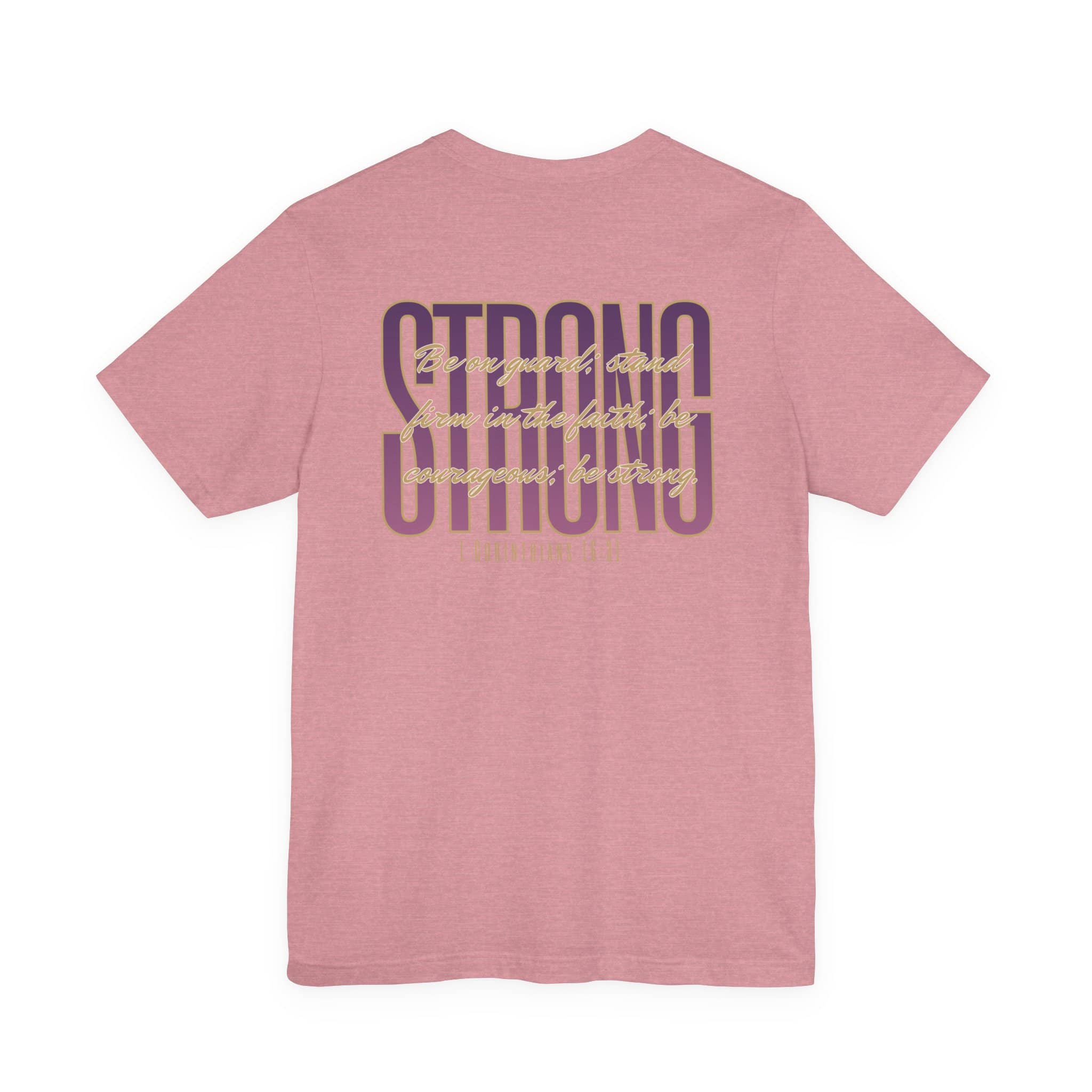 Back view of Strong and Courageous Christian t-shirt in pink with motivational text design