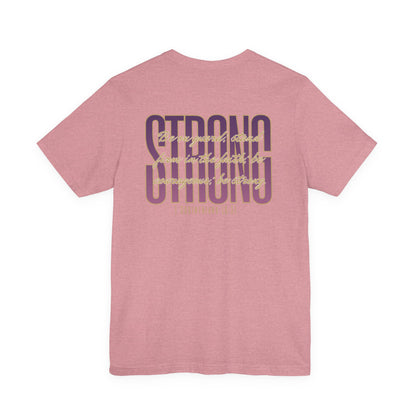 Back view of Strong and Courageous Christian t-shirt in pink with motivational text design