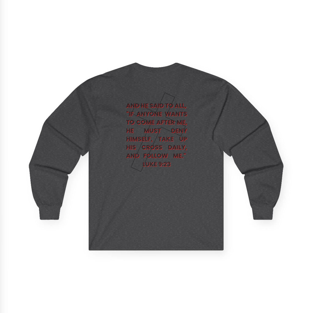 Back view of gray long-sleeve shirt with 'Take Up Your Cross and Follow Jesus' scripture in red print