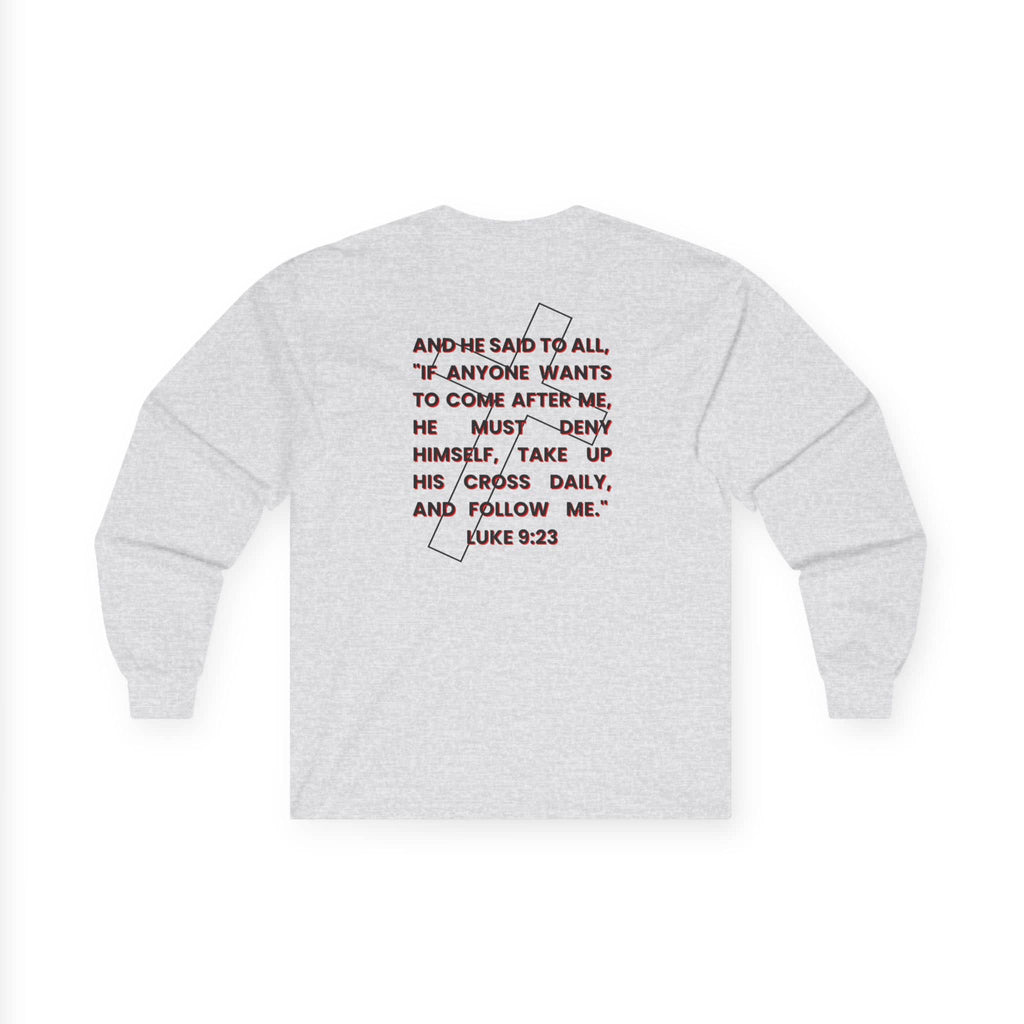 Long-sleeve shirt with 'Take Up Your Cross and Follow Jesus' print in gray, featuring scripture on the back