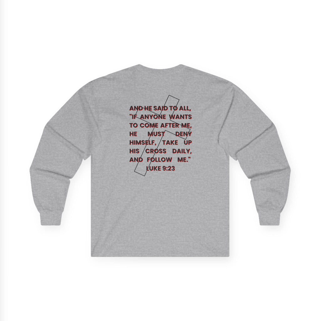 Long-sleeve shirt with 'Take Up Your Cross and Follow Jesus' print in gray, back view featuring scripture