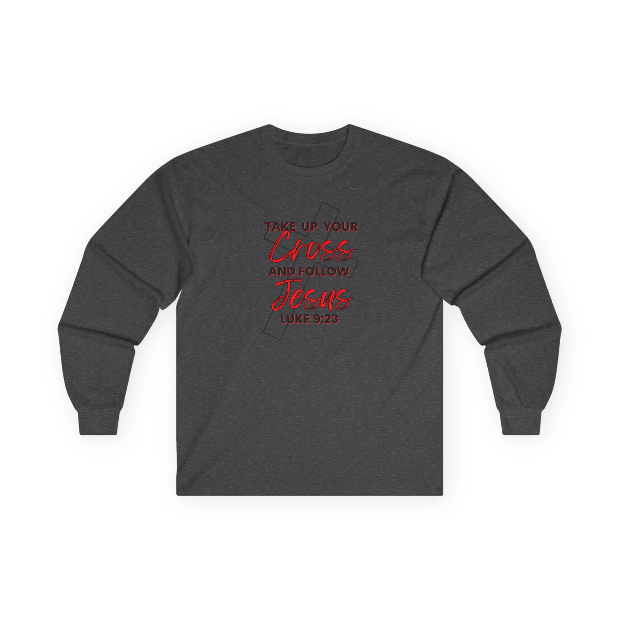 Long-sleeve Take Up Your Cross and Follow Jesus shirt in dark gray with front print