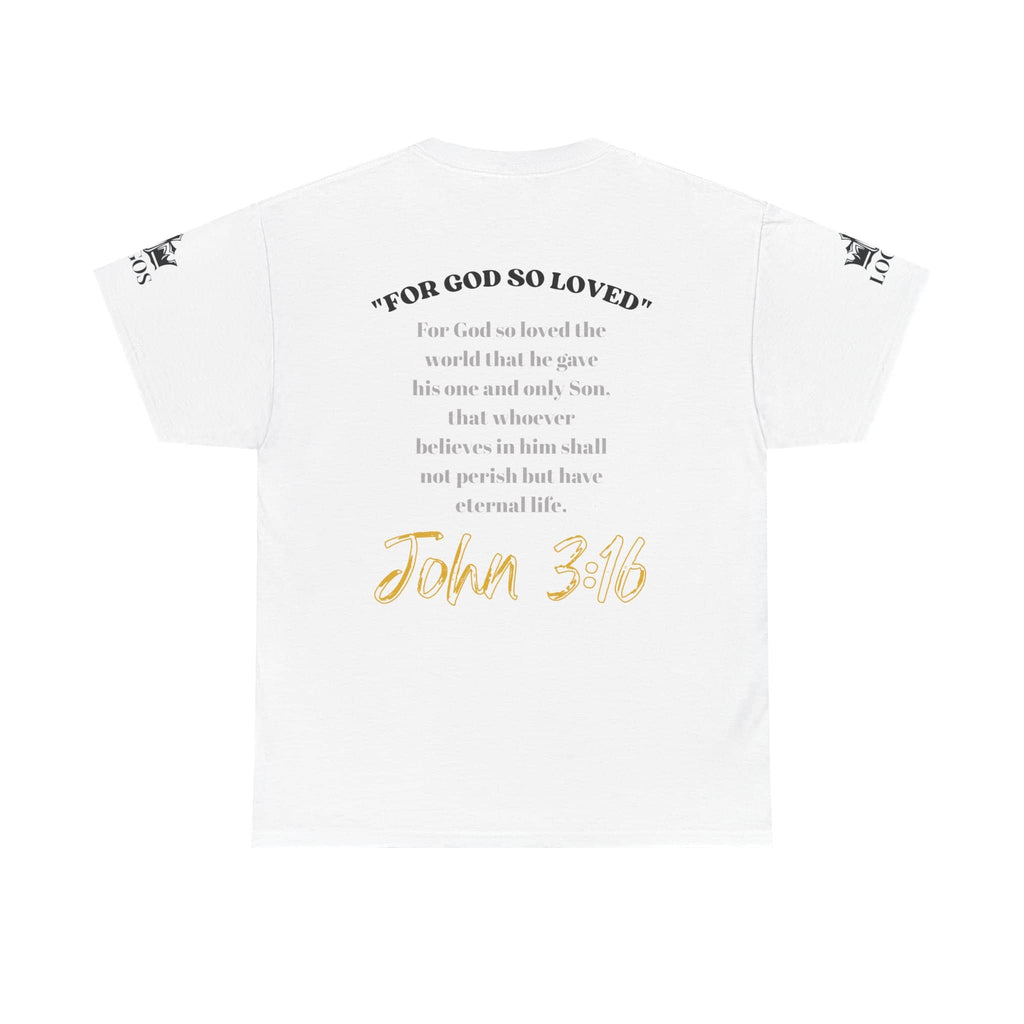 For God So Loved t-shirt featuring John 3:16 in elegant text on the back