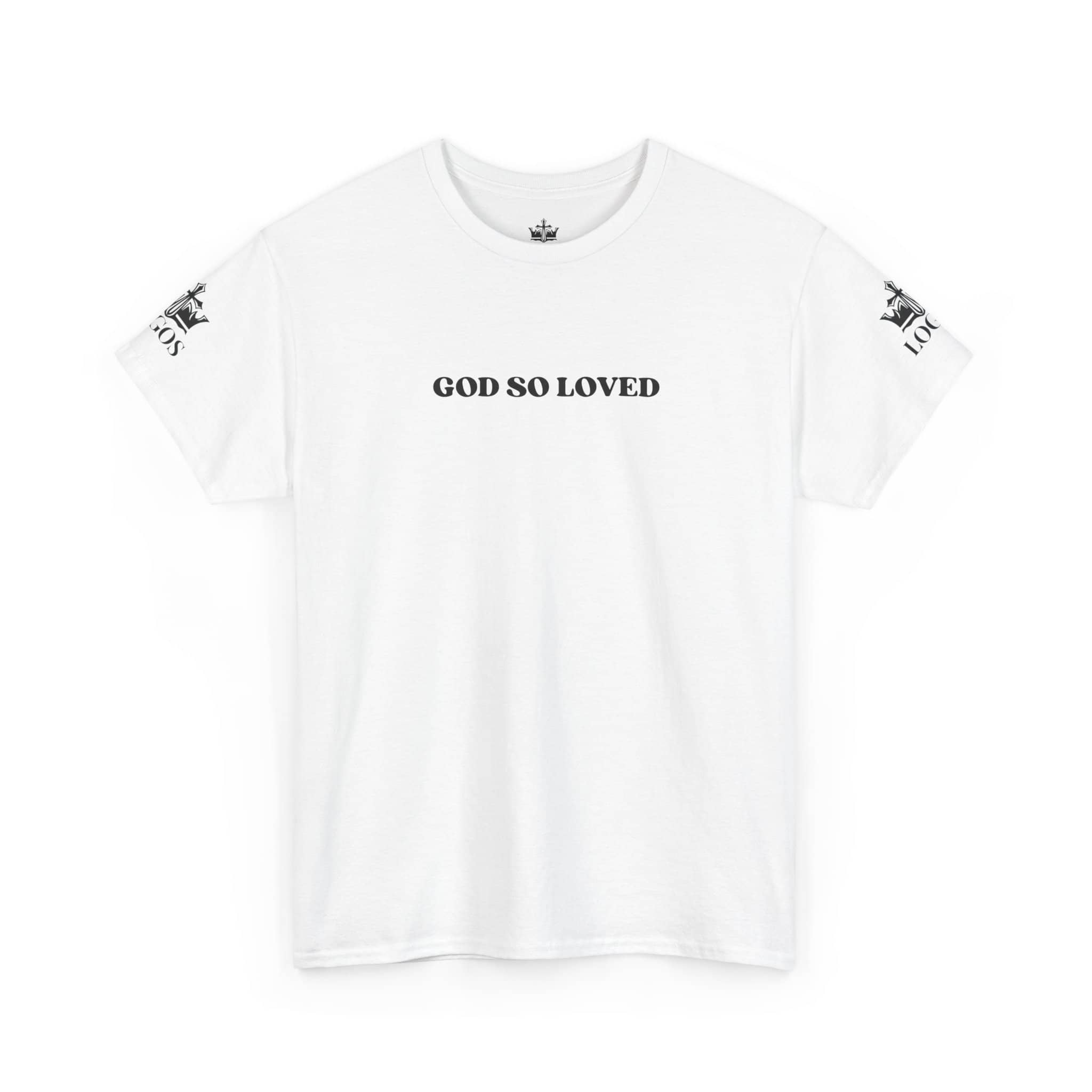 For God So Loved t-shirt in white with bold black lettering on the front