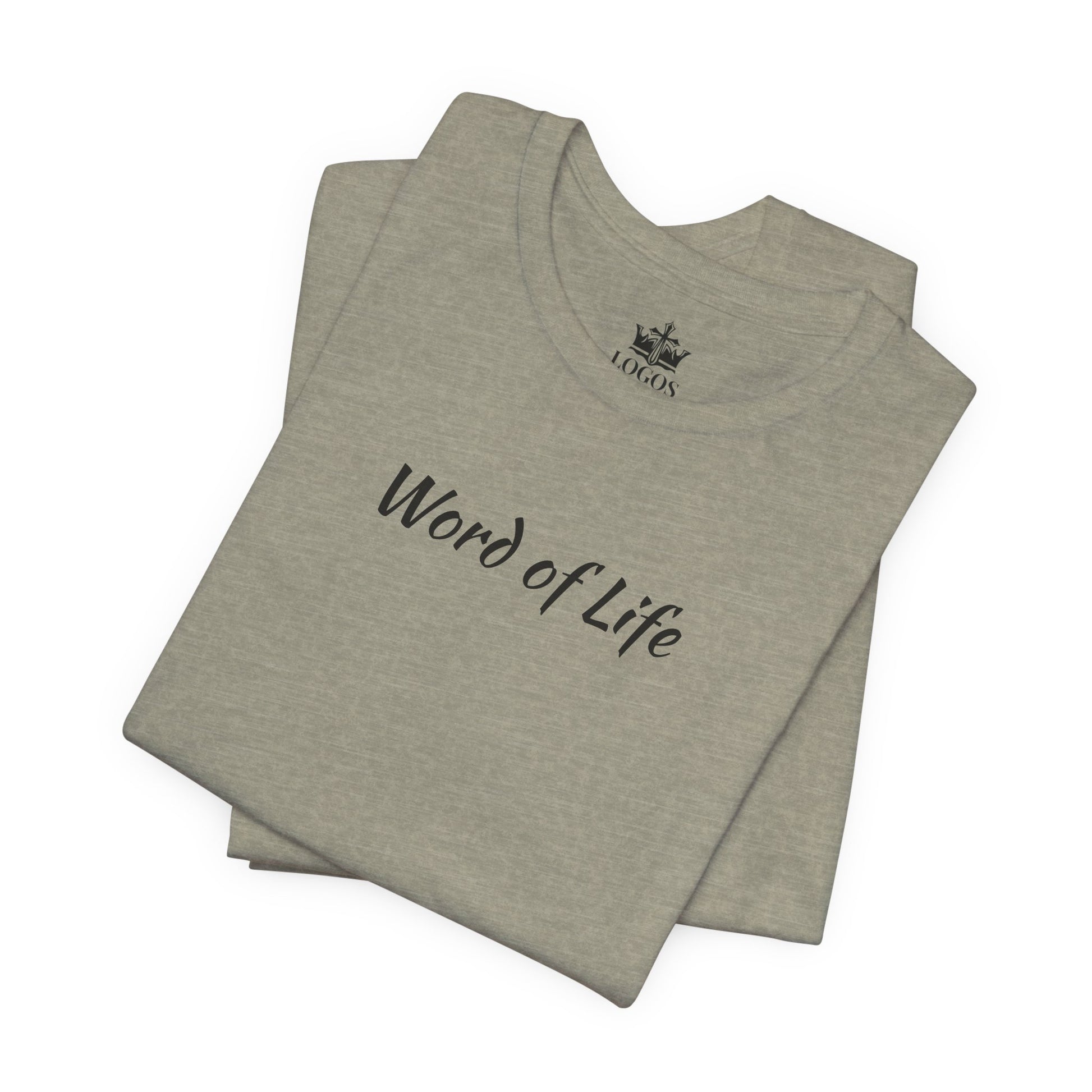 Folded gray Word of Life Christian shirt with simple black text on front by Logos 